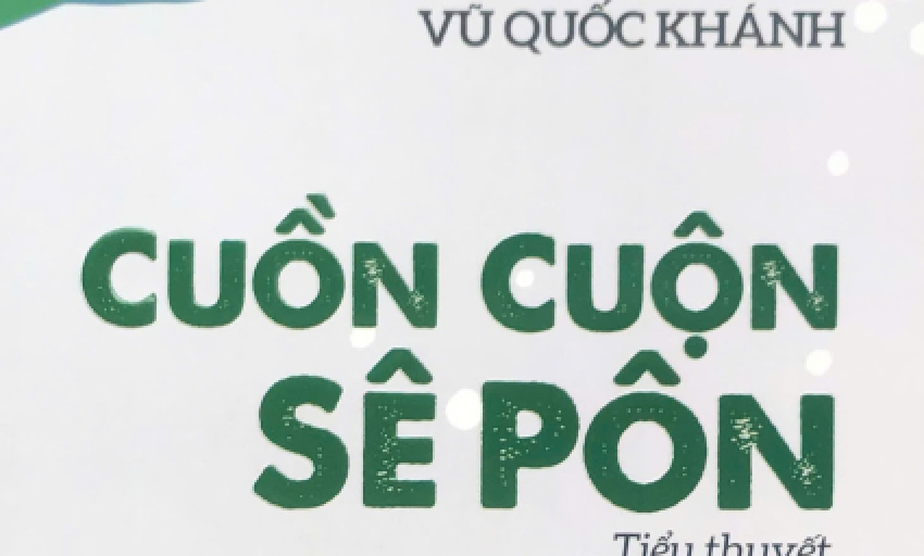 Tiểu thuyết: Cuồn cuộn Sê Pôn (P14)
