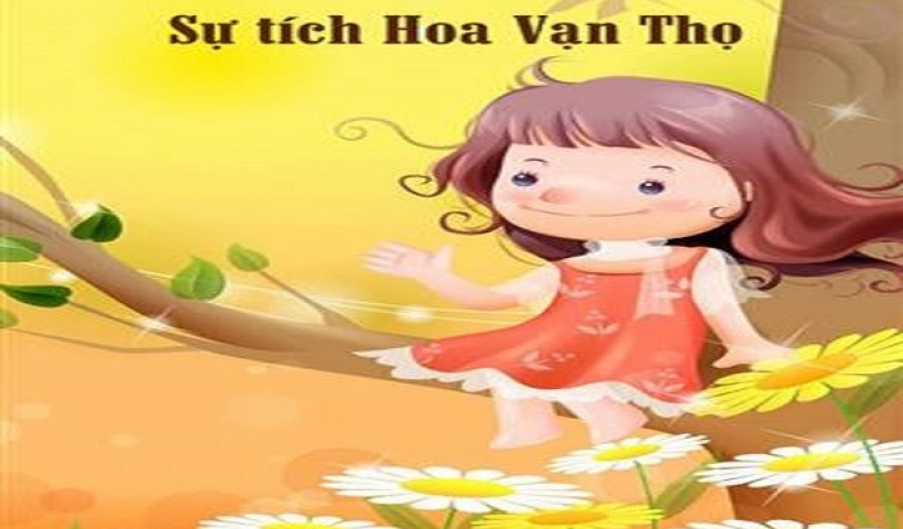 Kể chuyện cổ tích: Sự tích hoa vạn thọ