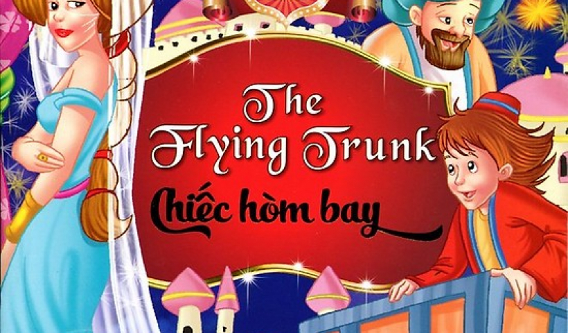 Kể chuyện cổ tích: Chiếc hòm bay