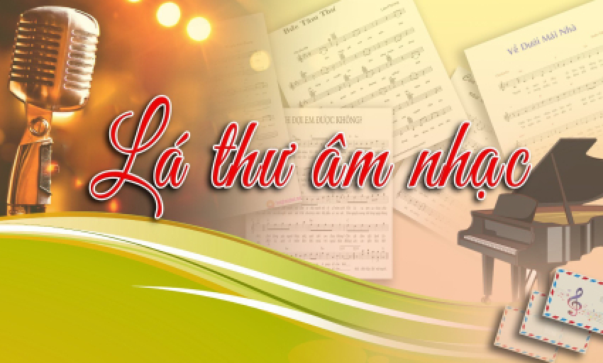 Lá thư âm nhạc ngày 07-03-2023