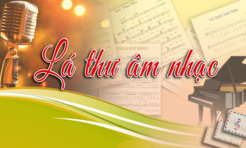 Lá thư âm nhạc ngày 15-07-2022