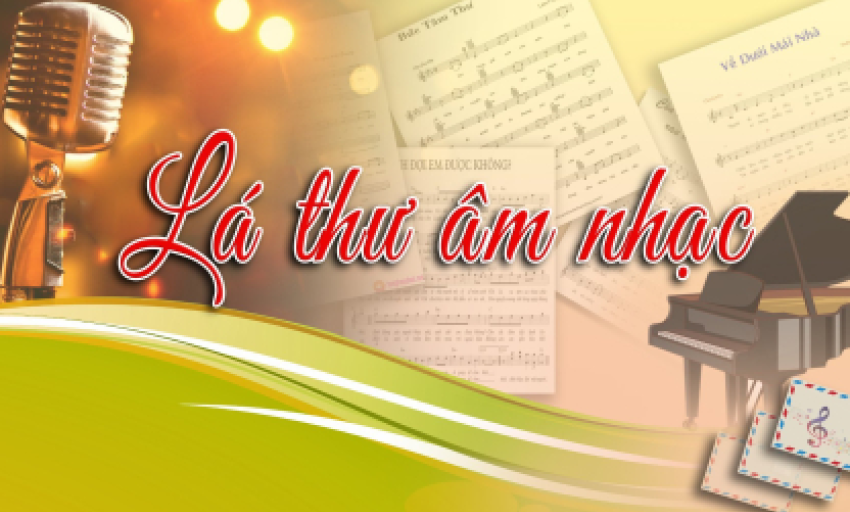 Lá thư âm nhạc ngày 28-06-2022