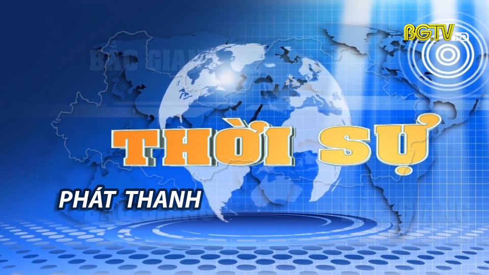 Thời sự Bắc Giang ngày 06 - 02 - 2021