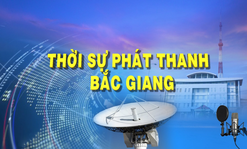 Thời sự Bắc Giang ngày 21-11-2022