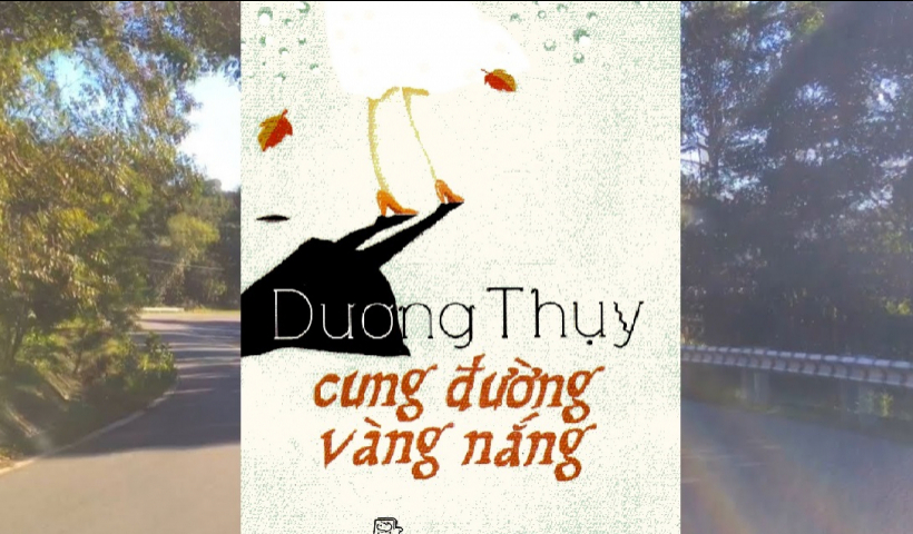 Tiểu thuyết: Cung đường vàng nắng (P12)