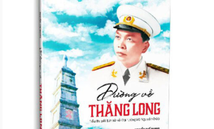 Tiểu thuyết: Đường về Thăng Long (P22)