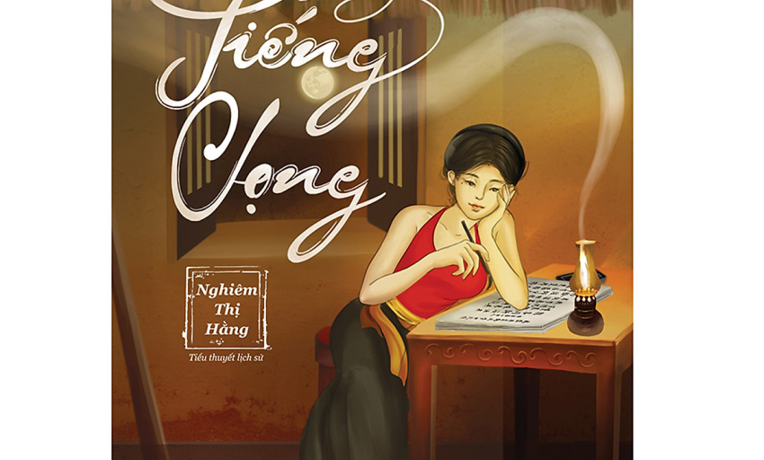 Tiểu thuyết: Hồ Xuân Hương tiếng vọng (P2)