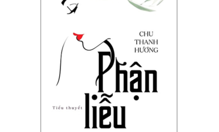 Tiểu thuyết: Phận Liễu (P27)