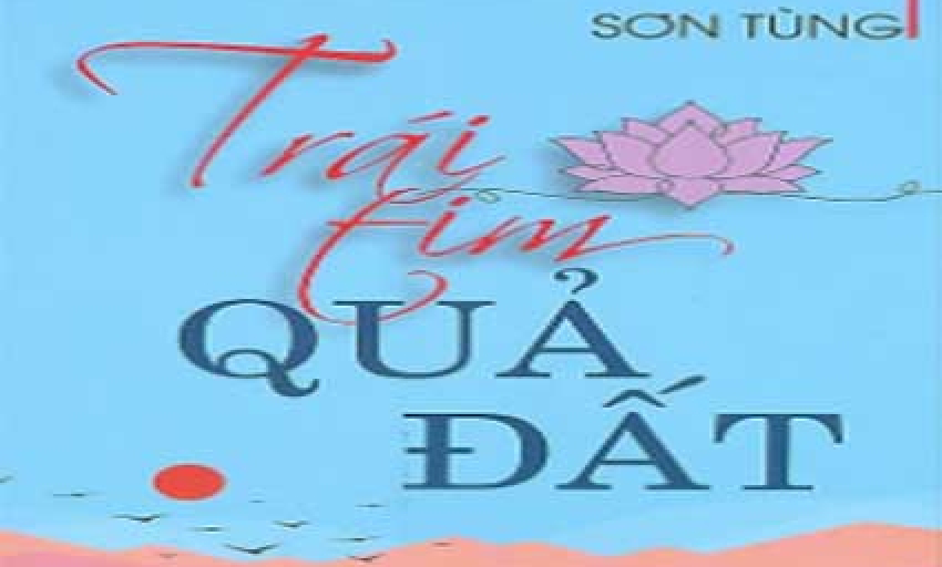 Tiểu thuyết: Trái tim quả đất (P11)