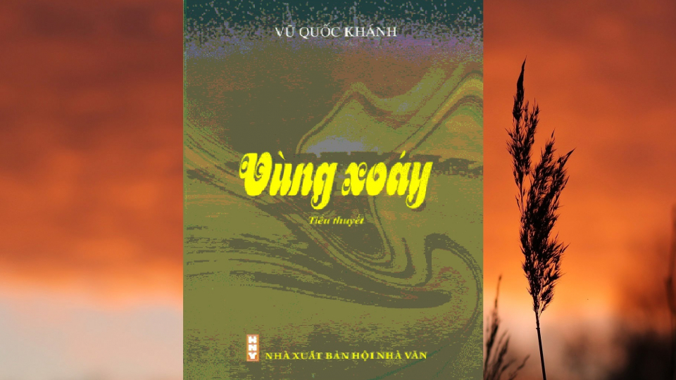 Tiểu thuyết: Vùng xoáy (P9)