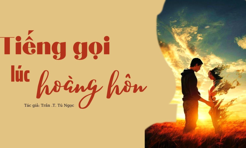 Truyện ngắn: Tiếng gọi lúc hoàng hôn