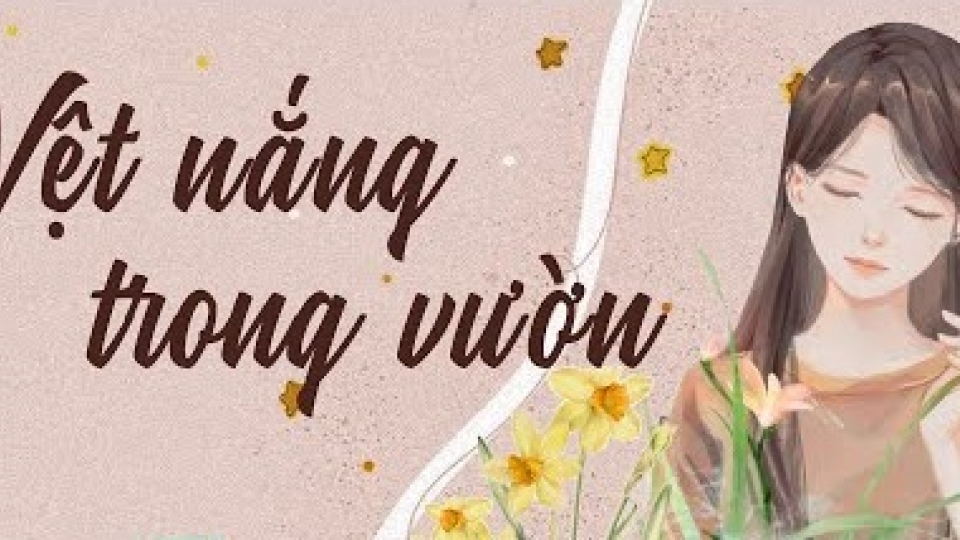 Truyện ngắn: Vệt nắng trong vườn