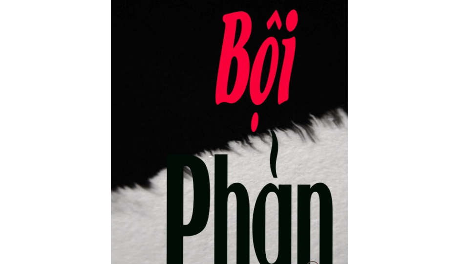 Truyện ngắn: Bội phản