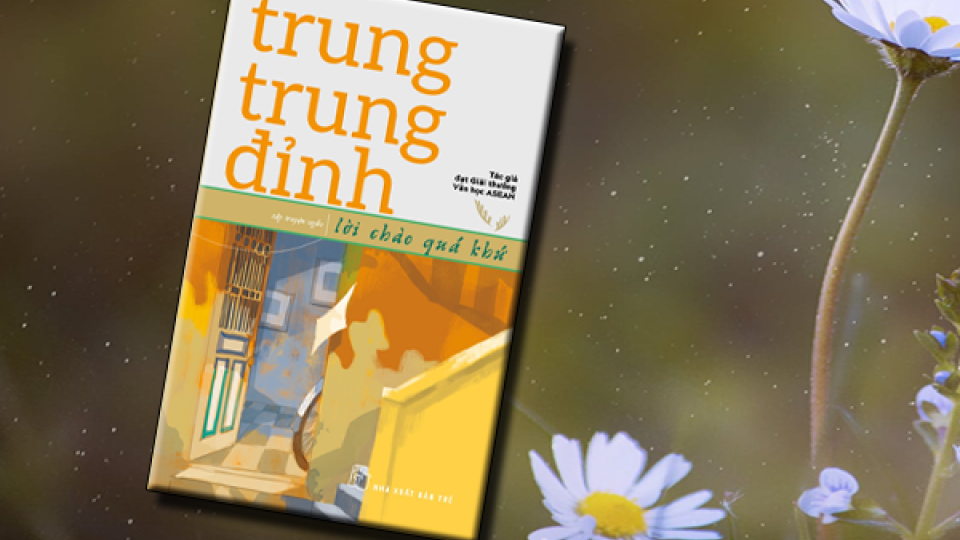 Truyện ngắn:  Lời chào quá khứ