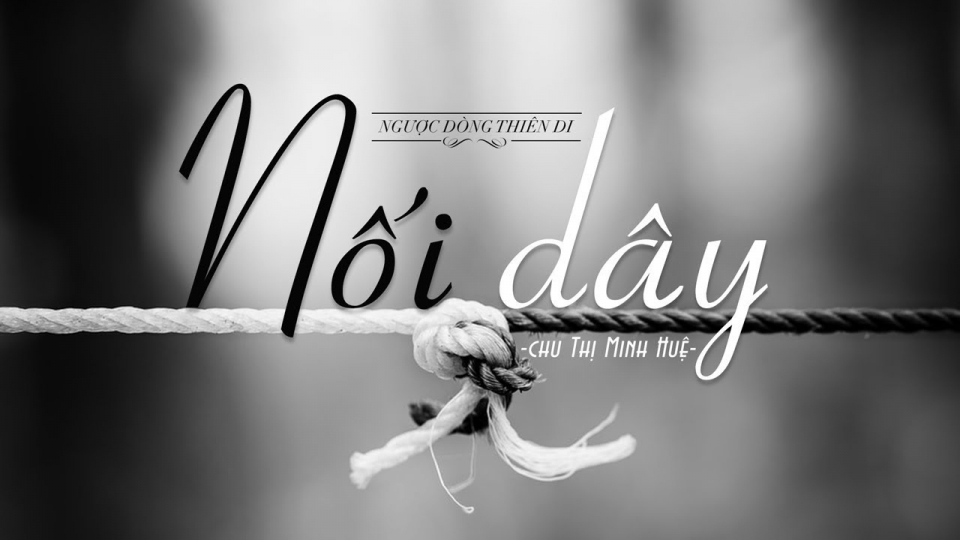 Truyện ngắn: Nối dây