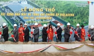 Động thổ xây dựng nhà máy Bê tông khí chưng áp Viglacera