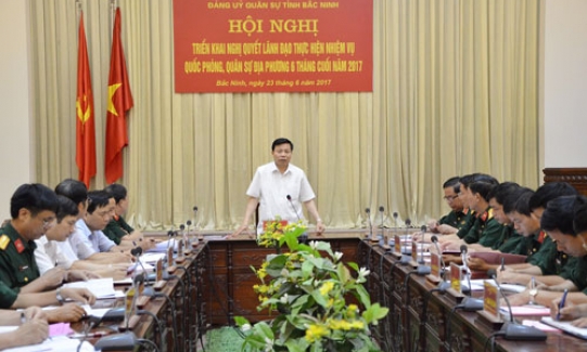 Triển khai nghị quyết lãnh đạo thực hiện nhiệm vụ quốc phòng, quân sự địa phương 6 tháng cuối năm 2017