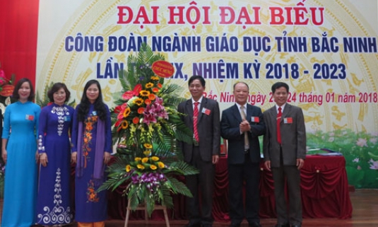 Đại hội đại biểu Công đoàn Giáo dục Bắc Ninh nhiệm kỳ 2018-2023