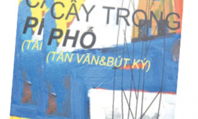 “Cây trong phố”-  Thiết tha yêu đời, yêu người