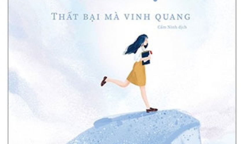 Sự cô độc của bạn, thất bại mà vinh quang