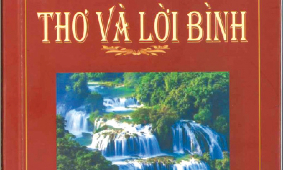 “Thơ và lời bình”- Thế giới thẩm mỹ của thi ca