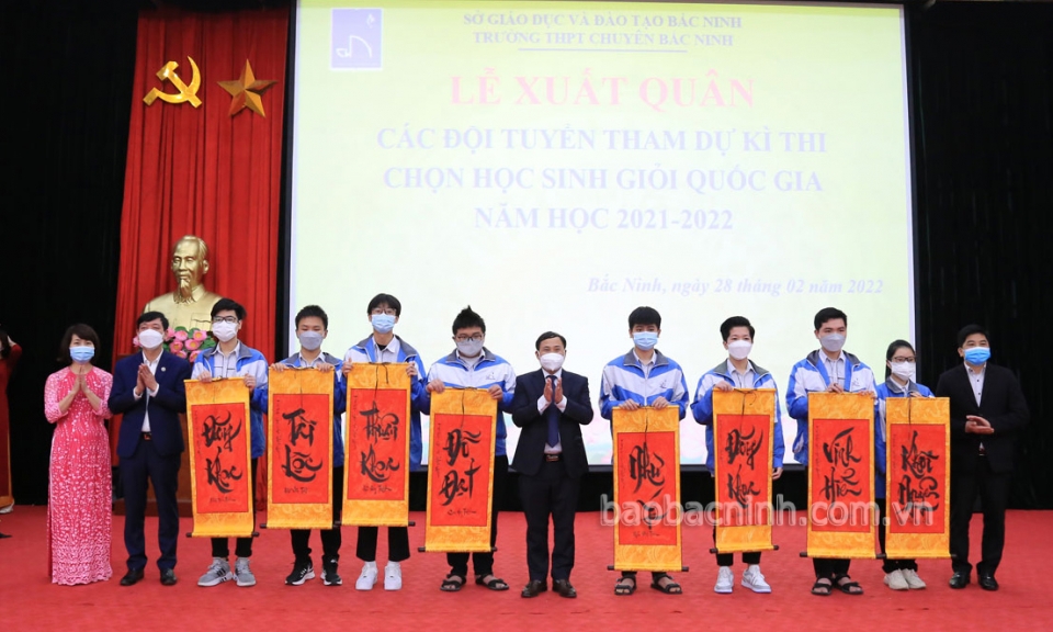 Lễ xuất quân các đội tuyển tham dự kỳ thi chọn học sinh giỏi quốc gia năm học 2021-2022