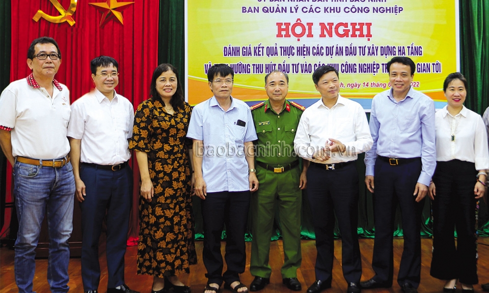 Đánh giá kết quả thực hiện  các dự án đầu tư xây dựng  hạ tầng KCN, định hướng thu hút  đầu tư trong thời gian tới