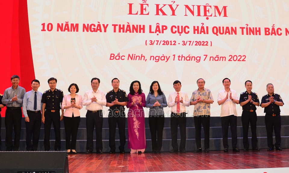 Cục Hải quan tỉnh Bắc Ninh kỷ niệm 10 năm thành lập