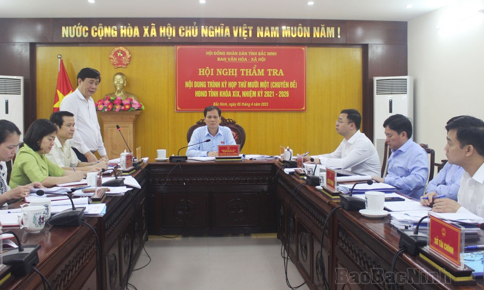 Thẩm tra nội dung thuộc lĩnh vực văn hóa – xã hội trình kỳ họp thứ Mười một HĐND tỉnh