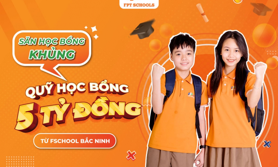 FPT School Bắc Ninh xây dựng Quỹ học bổng trị giá 5 tỷ đồng