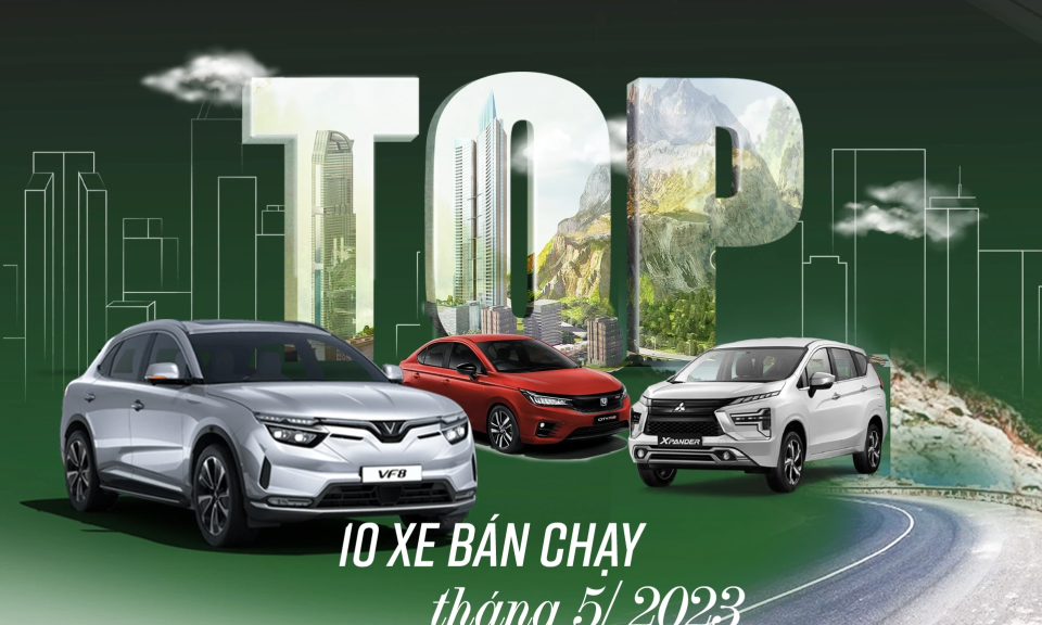 Top 10 xe bán chạy tháng 5: Toyota Vios cùng Mitsubishi Xpander bứt tốc