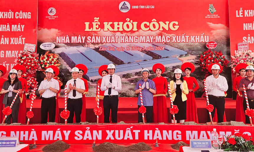Xây dựng Nhà máy may gần 100 tỷ đồng tại tỉnh Lào Cai