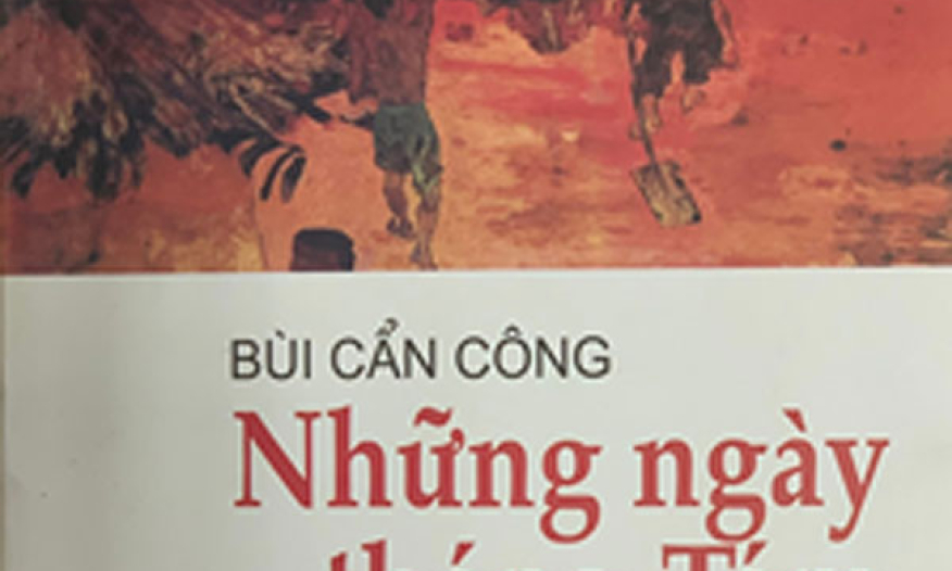 Năm tháng không thể quên trong cuốn hồi ký “Những ngày tháng Tám”