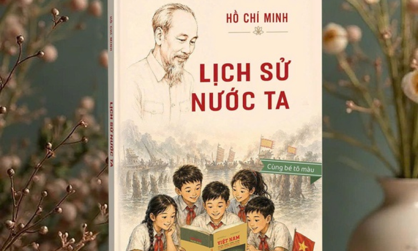 T&aacute;c phẩm 'Lịch sử nước ta' của Chủ tịch Hồ Ch&iacute; Minh vẫn c&ograve;n nguy&ecirc;n gi&aacute; trị