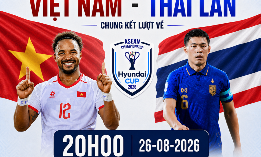 Lịch trực tiếp chung kết lượt về ASEAN Cup 2026: Việt Nam đấu Th&aacute;i Lan