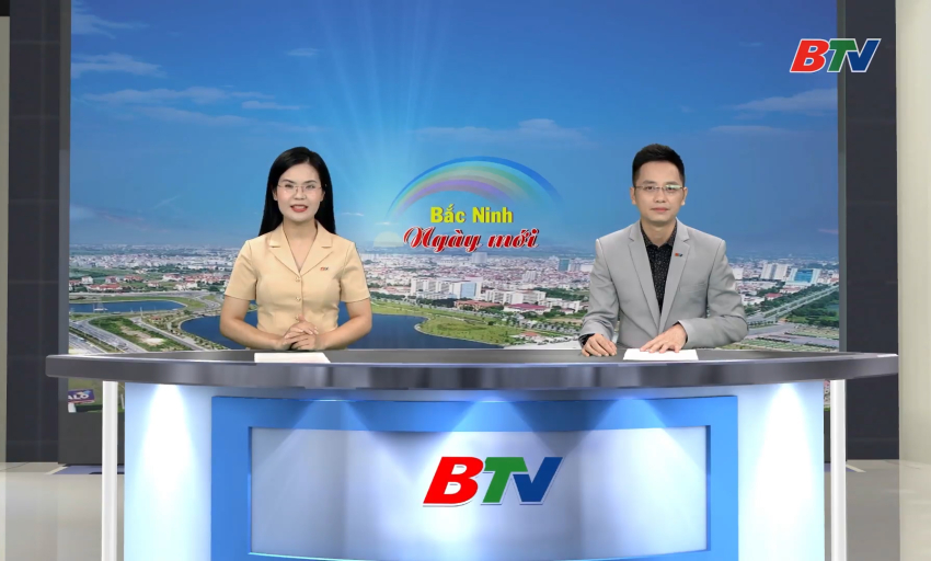 Bắc Ninh ng&agrave;y mới ng&agrave;y 31-08-2026
