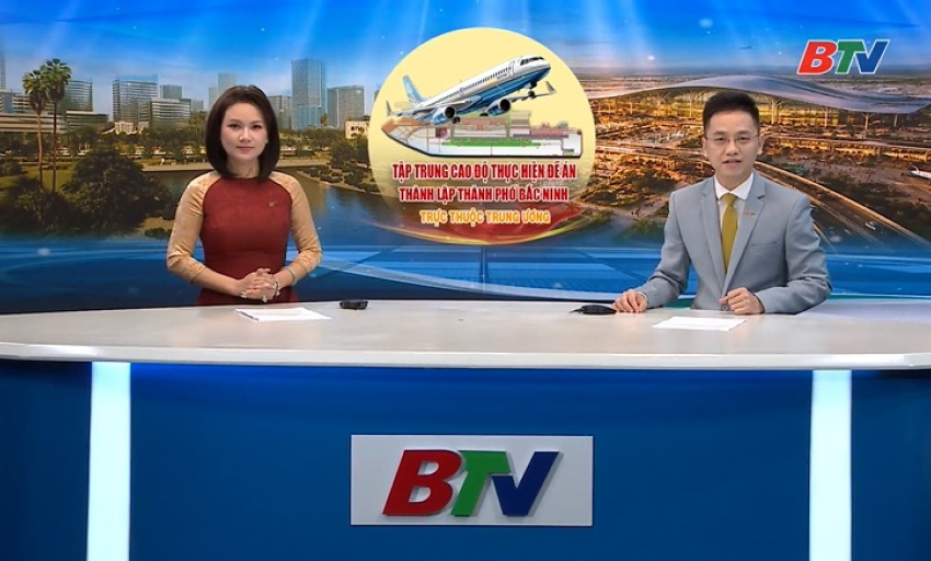 Chương tr&igrave;nh Thời sự của B&aacute;o v&agrave; PT, TH Bắc Ninh ng&agrave;y 30-7-2026