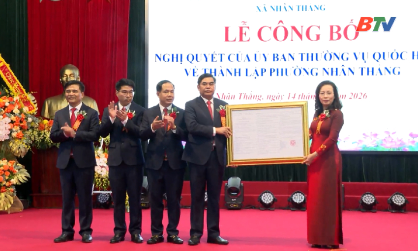 Nh&acirc;n Thắng c&ocirc;ng bố Nghị quyết của Uỷ ban Thường vụ Quốc hội về việc th&agrave;nh lập phường 