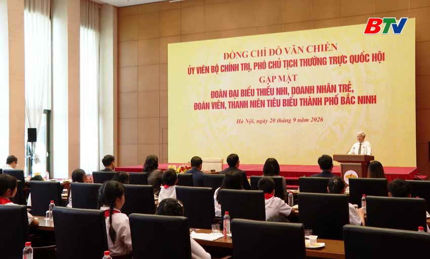Ph&oacute; Chủ tịch Thường trực Quốc hội gặp mặt thiếu nhi doanh nh&acirc;n trẻ, đo&agrave;n vi&ecirc;n, thanh ni&ecirc;n th&agrave;nh phố Bắc Ninh