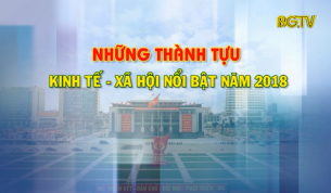 Th&agrave;nh tựu KT-XH nổi bật năm 2018