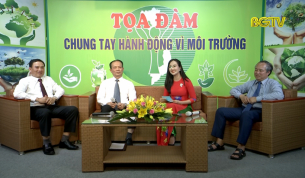 Tọa đ&agrave;m: Chung tay h&agrave;nh động v&igrave; m&ocirc;i trường