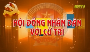 HĐND với Cử tri ng&agrave;y 09 - 10 - 2018