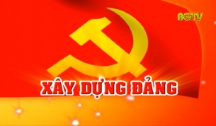 X&acirc;y dựng Đảng ng&agrave;y 23 - 5 - 2018