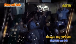 Phim đặc sắc cuối tuần (9/9): Chuyến bay VP 7500
