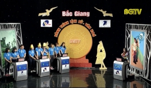 Bắc Giang - Hành trình Lịch sử, Văn hóa số 2 (Năm thứ 3): ngày 25 - 11 - 2017