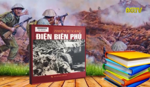 Cuốn s&aacute;ch: "Thi&ecirc;n sử v&agrave;ng Điện Bi&ecirc;n Phủ"