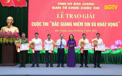 64 tập thể, c&aacute; nh&acirc;n đạt giải cuộc thi &ldquo;Bắc Giang - Niềm tin v&agrave; kh&aacute;t vọng&rdquo;