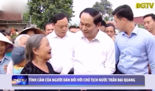 T&igrave;nh cảm của người d&acirc;n với Chủ tịch nước Trần Đại Quang