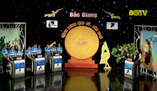 Gameshow &ldquo;Bắc Giang &ndash; H&agrave;nh tr&igrave;nh Lịch sử, Văn h&oacute;a&rdquo; Số 7 (năm thứ 4): Ng&agrave;y 04 - 05 - 2019