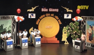 Gameshow &ldquo;Bắc Giang &ndash; H&agrave;nh tr&igrave;nh Lịch sử, Văn h&oacute;a&rdquo; năm thứ 3 (Chung kết): Ng&agrave;y 13 - 10 - 2018